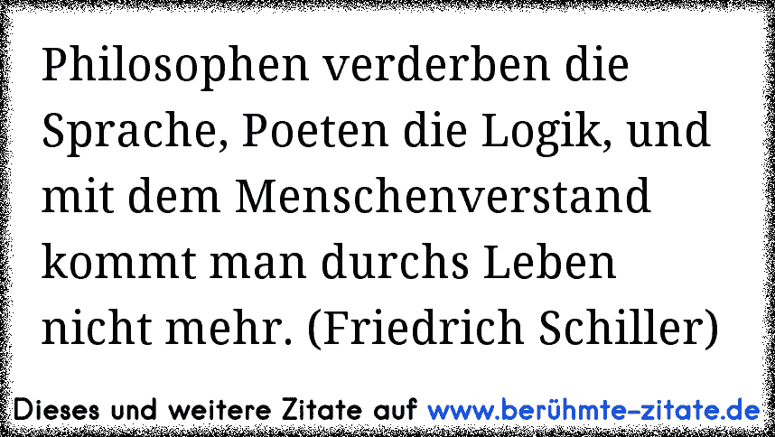 Philosophen Verderben Die Sprache Poeten Die Logik Und Mit Dem